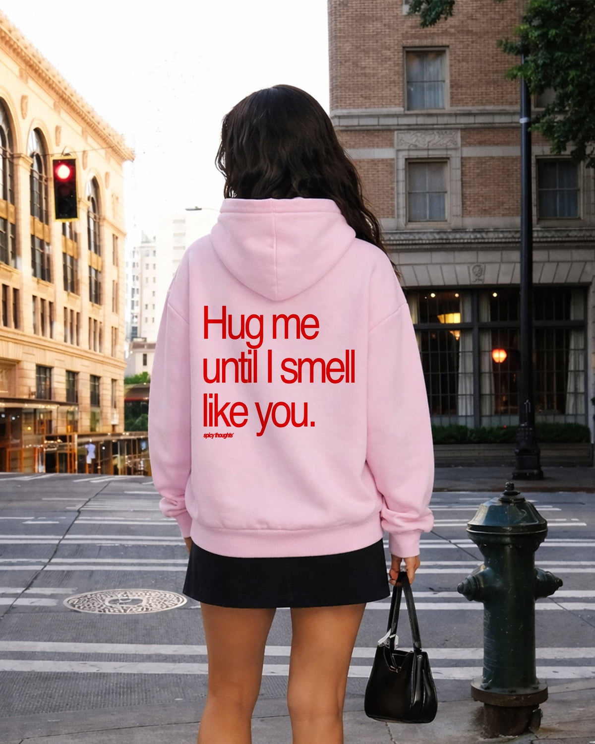 Oversized Hoodie - Hug Me Until I Smell Like You